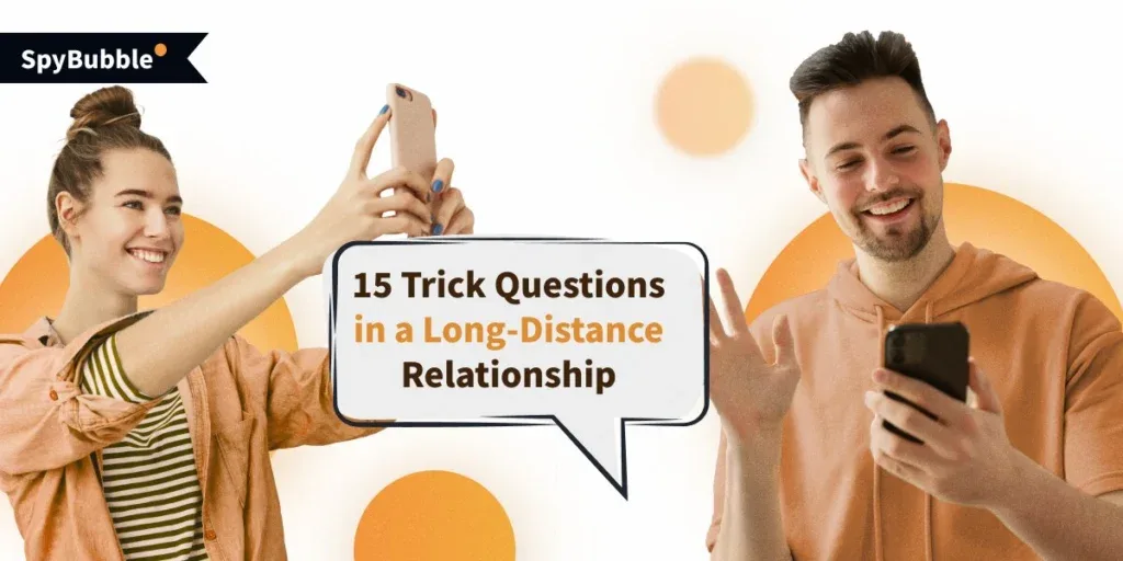 Trick questions for long-distance relationships