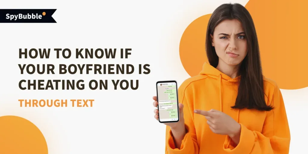 How to Know If Your Boyfriend Is Cheating on You Through Text