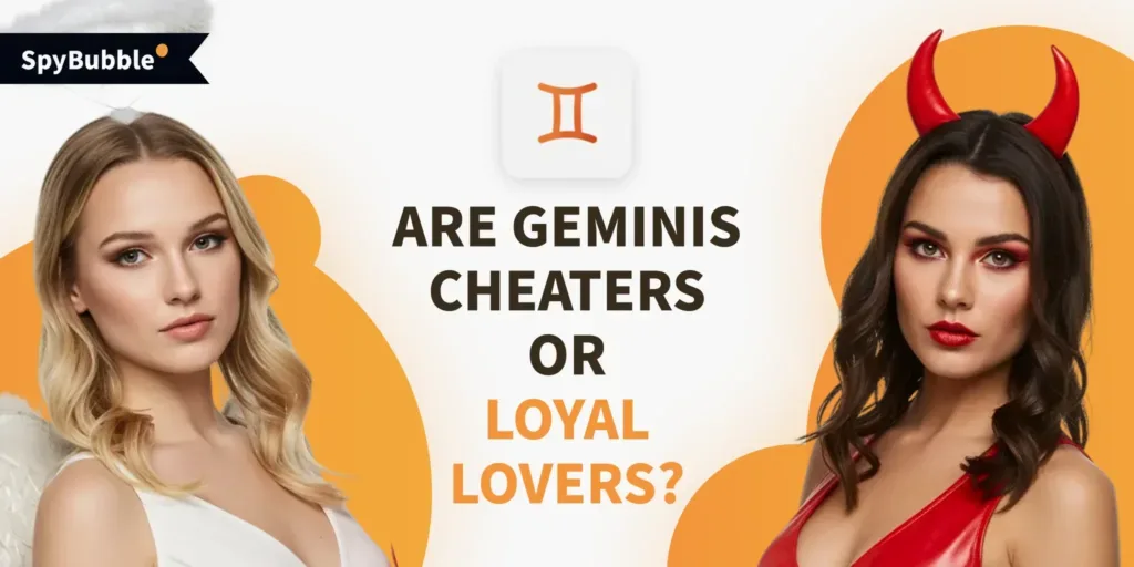 Are Geminis Cheaters or Loyal Lovers