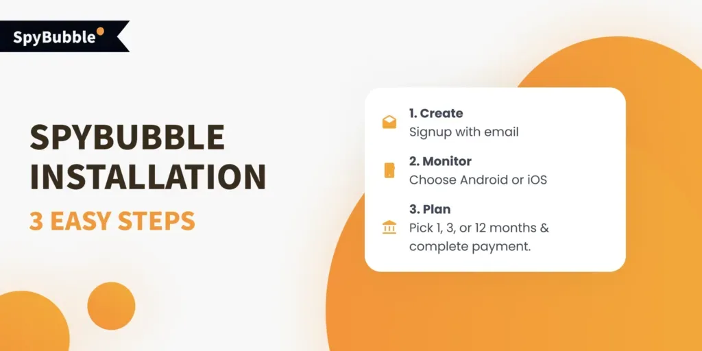 SpyBubble Installation – 3 Easy Steps