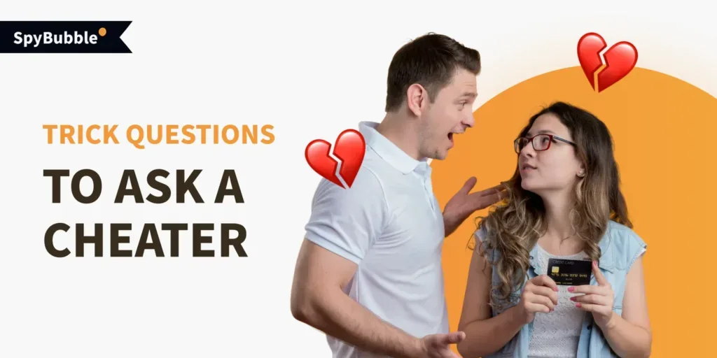 Trick Questions to Ask a Cheater