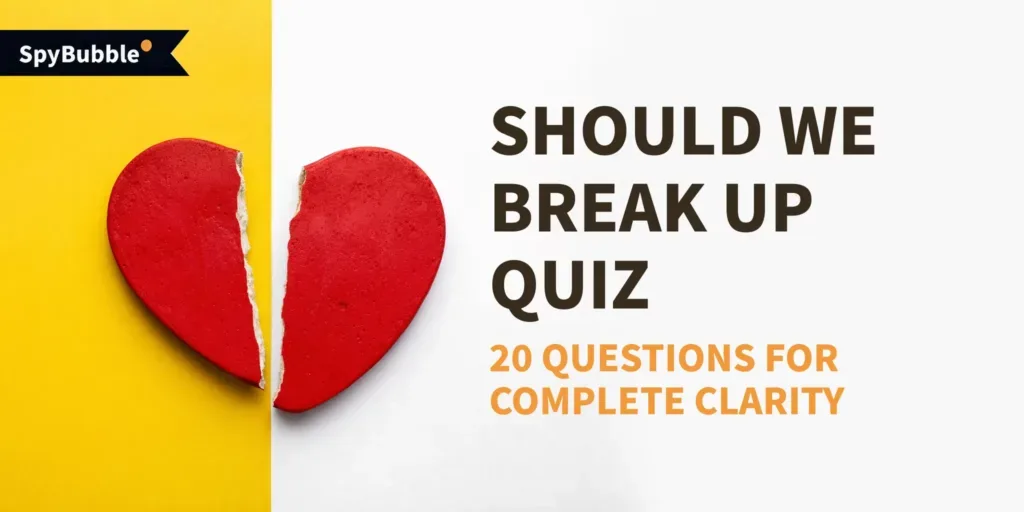 Should We Break Up Quiz